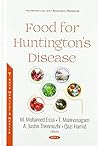 Food for Huntington’s Disease (Nutrition and Diet Research Progress)