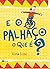E o Palhaço, o que É? - Sér...