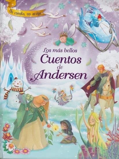 Los más bellos cuentos de Andersen (Spanish Edition)