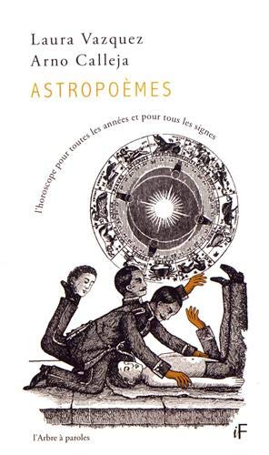 Astropoèmes : L'horoscope pour toutes les années et pour tous les signes (Paperback)