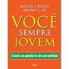 Voce Sempre Jovem: Estenda sua Garantia de Vida com Qualidade