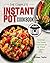 The Complete Instant Pot Cookbook by Kristen Taylor