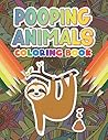 Pooping Coloring Book: An Adult Coloring Book for Animal Lovers for Stress Relief & Relaxation Coloring Books for Men & Women