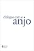 Dialogos com o Anjo
