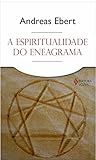 Espiritualidade do Eneagrama (Em Portugues do Brasil)