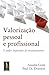 Valorização Pessoal e Profi...