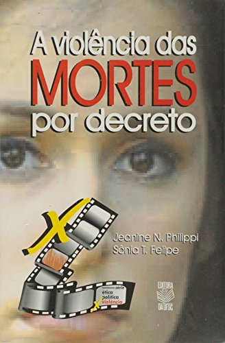Violencia Das Mortes Por Decreto, A (Paperback)