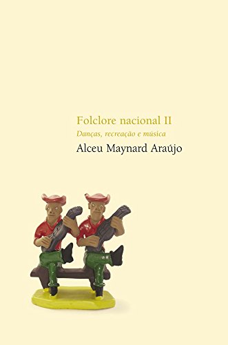 Folclore Nacional II. Danças, Recreações e Música (Paperback)