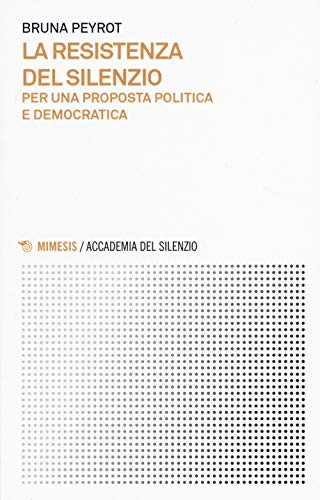 La resistenza del silenzio (Book)