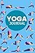 Yoga Journal: A Practical P...