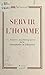 Servir l'homme by Hyperion