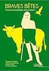 Braves Bêtes: Ani...