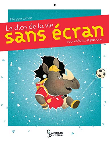 Le dico de la vie sans écran (Hardcover)