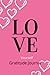 Love Yourself: Gratitude Jo...