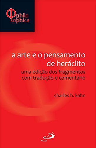 Arte E O Pensamento De Heraclito, A (Paperback)