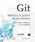 Git - Maîtrisez la gestion ...