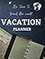 Vacation Planner: Places to...