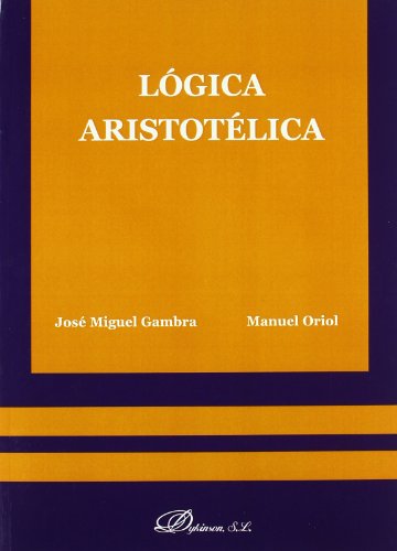 Logica aristotelica/ Aristotelian Logic (Spanish Edition)