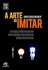 A Arte de Imitar A Arte de Imitar