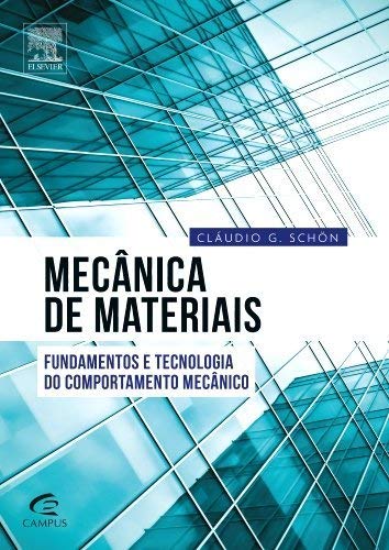 Mecanica dos Materiais: Fundamentos e Tecnologia do Comportamento Mecanico (Paperback)