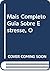 Mais Completo Guia Sobre Estresse, O