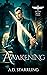 Awakening by A.D. Starrling