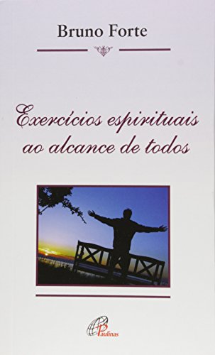 Exercícios Espirituais ao Alcance de Todos (Paperback)