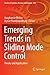 Emerging Trends in Sliding ...