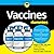 Vaccines for Dummies