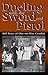 Dueling with the Sword and Pistol: 400 Years of One-on-One Combat
