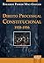 Direito Processual Constitucional. 1928-1956 by EDUARDO FERRER MAC GREGOR