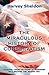 The Miraculous History Of C...