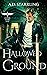 Hallowed Ground (Legion, #5)