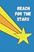 Reach for the stars- 100pg ...