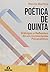 Poética de Quinta. Diálogo e Reflexões de Um Inconsciente Psi... by Márcio Martins