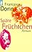 Spate Fruchtchen (roman)