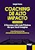 Coaching de Alto Impacto. X...