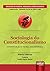 Sociologia do Constitucionalismo: Constituicao e Teoria dos Sistemas
