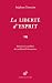 La Liberté d’esprit by Stéphane Toussaint