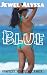 Blue : Complete edition