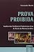 Prova Proibida. Análise das...