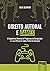 Direito Autoral e Games - a Engenharia Reversa de Programas de Computador e o Seu Potencial Como Fonte de Inovação