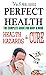 Perfect Health - Health Haz...