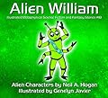 Alien William: Illustrated Metaphysical Science Fiction and Fantasy Stories