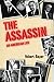 The Asssassin: An American ...
