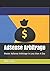 AdSense Arbitrage: Master A...