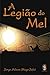 A Legião do Mel
