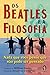 Os Beatles e a Filosofia by Michael Baur