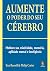 Aumente O Poder Do Seu Cerebro. Melhore Sua Criatividade, Mem... by Ken  Russell