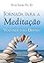 Jornada para a meditação by Rolf Sovik